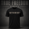 Fight The Good Fight T-Shirt