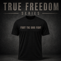 Fight the Good Fight T-Shirt